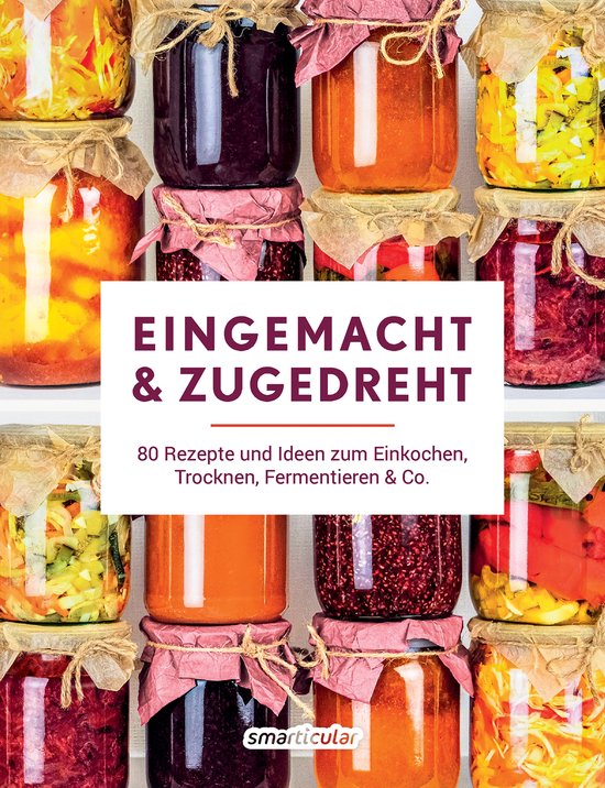 Eingemacht & zugedreht - cover