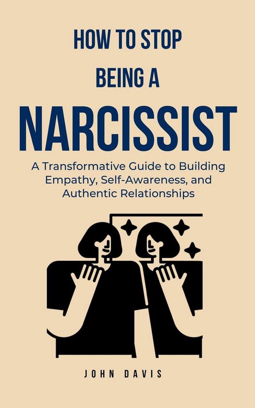 How to Stop Being a Narcissist - cover