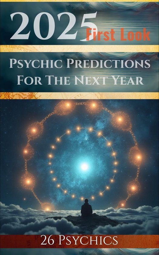 Psychic Predictions 2025.1 2025 First Look (ebook), 26 Psychics