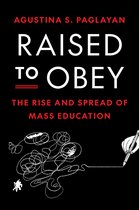 The Princeton Economic History of the Western World- Raised to Obey