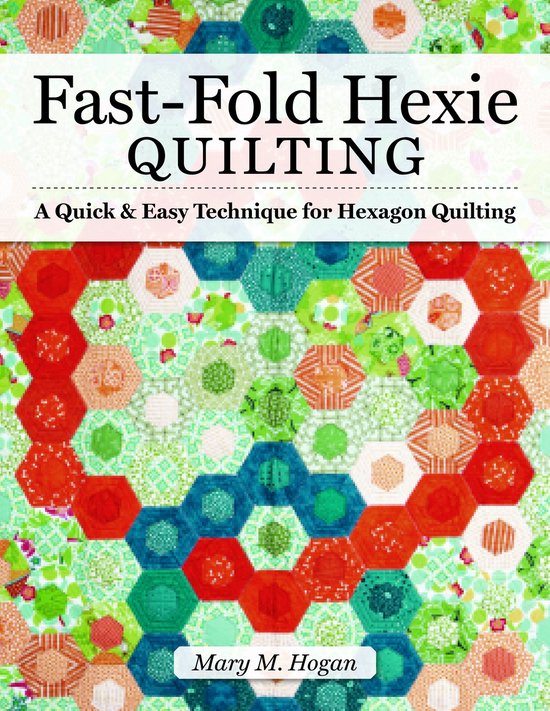 Fast-Fold Hexie Quilting - cover