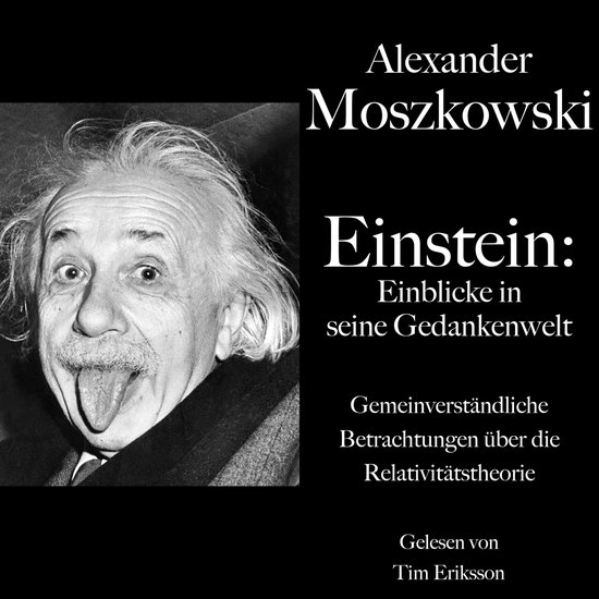 Alexander Moszkowski: Einstein - Einblicke in seine Gedanken ... - cover