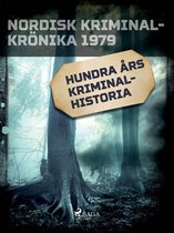 Nordisk kriminalkrönika 70-talet - Hundra års kriminalhistoria