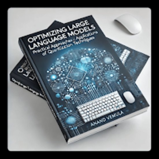 Optimizing Large Language Models Practical Approaches and Applications ...