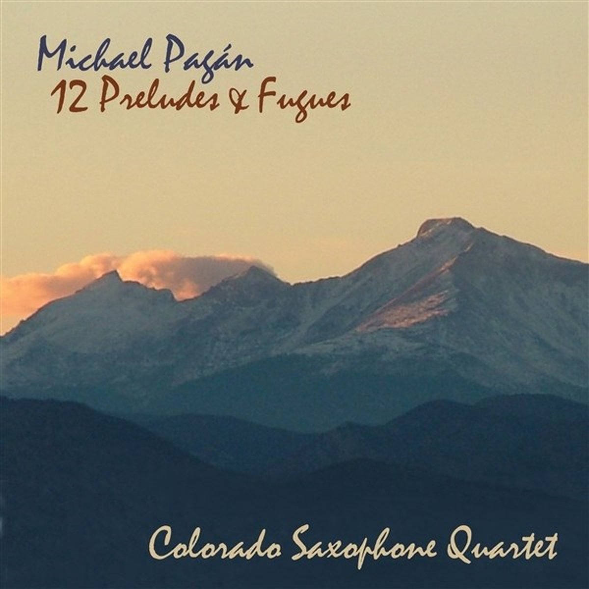 Michael Pagan & Colorado Saxophone Quintet - Twelve Preludes & Fugues (CD)