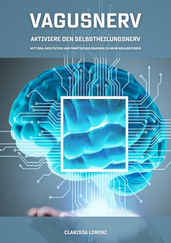 Vagusnerv - Aktiviere den Selbstheilungsnerv: Mit Yoga, Medi ... - cover