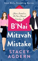 Last Girls Standing 1 - B’Nai Mitzvah Mistake