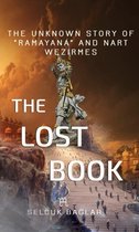 The Lost Book: The Unknown Story Of "Ramayana" And "Nart Wezırmes"