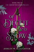 The Crowned Chronicles 2 - Of Deceit and Snow