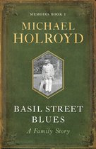 Memoirs 1 - Basil Street Blues: A Family Story