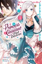 The Princess of Convenient Plot Devices (light novel) - The Princess of Convenient Plot Devices, Vol. 1 (light novel)