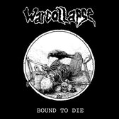 Warcollapse - Bound To Die (7" Vinyl Single)