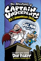 Captain Underpants - The Adventures of Captain Underpants (Now With a Dog Man Comic!)