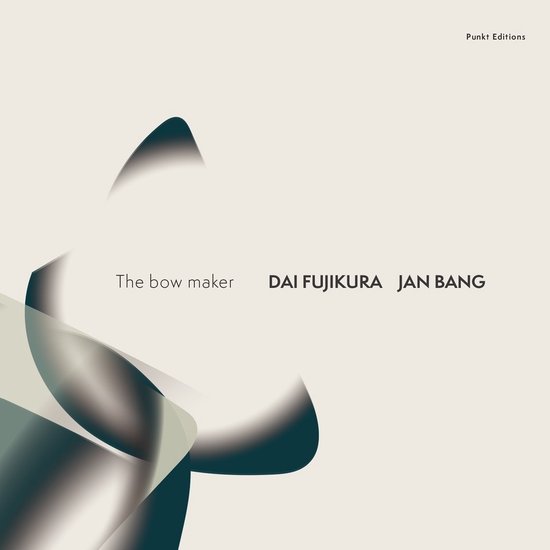 Jan Bang & Dai Fujikura - The Bow Maker (CD)