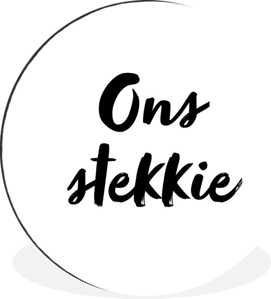 WallCircle - Wandcirkel - Muurcirkel - Thuis - Tekst - Quotes - Ons stekkie - Aluminium - Dibond - ⌀ 120 cm - Binnen en Buiten XXL