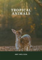 Tropical animals