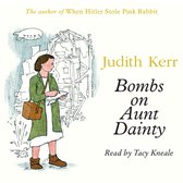 Bombs on Aunt Dainty: A classic and unforgettable children’s book from the author of The Tiger Who Came To Tea