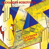 Alexander Robotnick - Fuzz Dance Classics (LP)