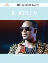 R. Kelly 200 Success Facts - Everything you need to know about R. Kelly