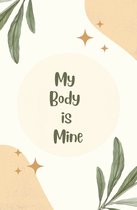 My Body is Mine