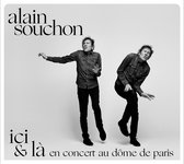 Alain Souchon - Ici & La - En Concert Au Dome De Paris (CD)
