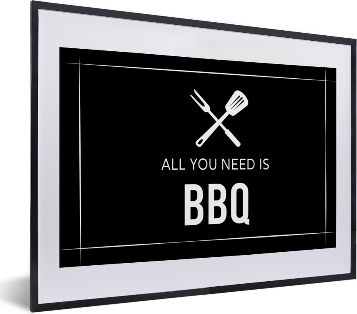 Poster in lijst - Fotolijst 40x30 cm - Posters - Quotes - All you need is BBQ - Spreuken -