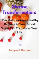 Glucose Transformation