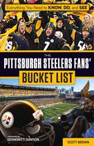 Bucket List - The Pittsburgh Steelers Fans' Bucket List
