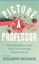 Teaching and Learning in Higher Education - Picture a Professor