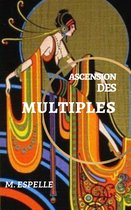 Ascension des Multiples