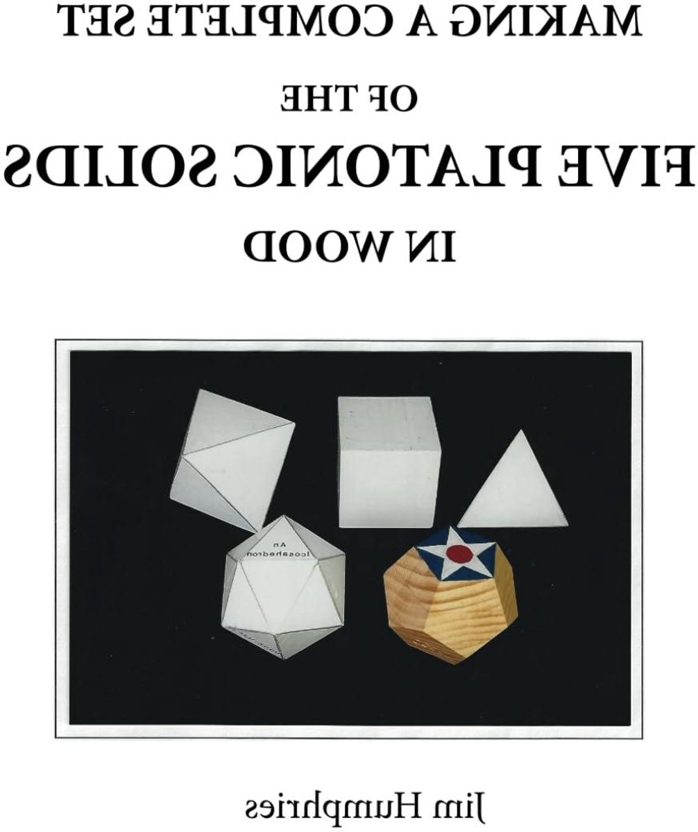 Platonische Vormen Hout - Geometrische Modellen - Houtbewerking Projecten - Volledige Bouwplannen - 106 Pagina's - Kleur