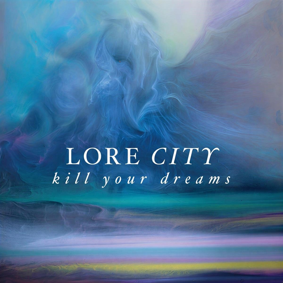Lore City - Kill Your Dreams (LP)