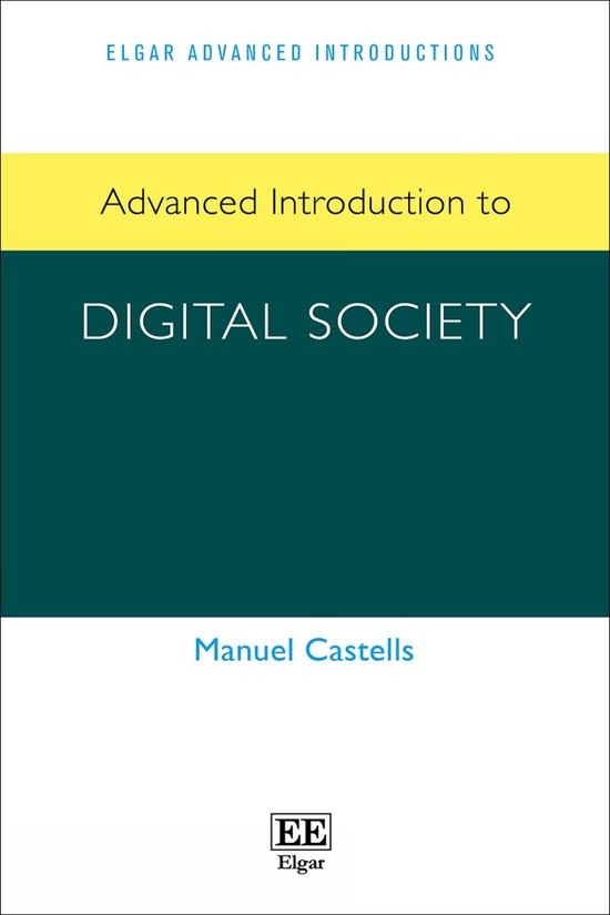 Boekomslag: Advanced Introduction to Digital Society door Manuel Castells, met groene en gele balken op witte achtergrond.