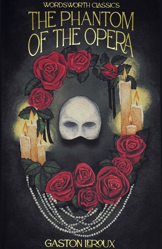 Wordsworth Classics-The Phantom of the Opera - cover
