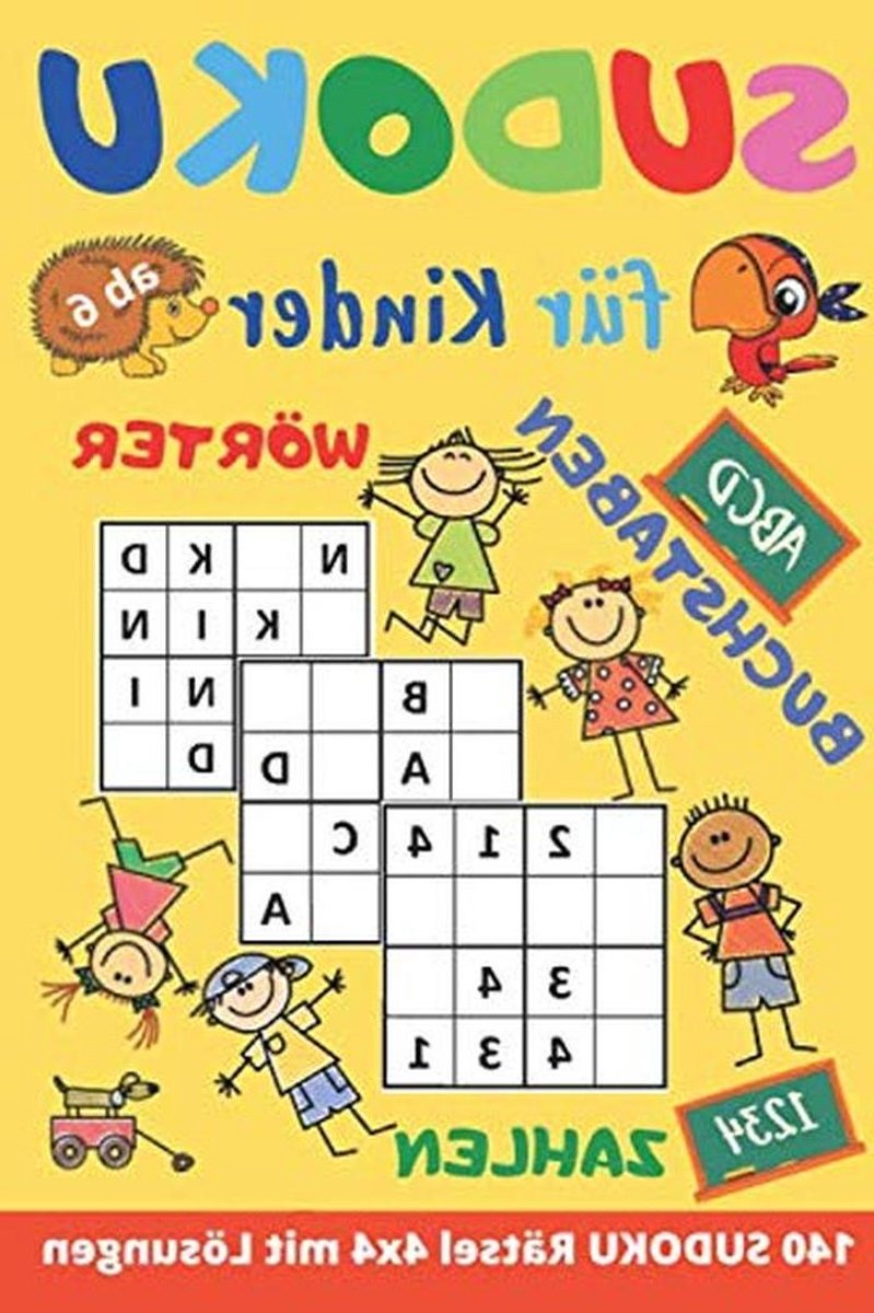 Kindersudoku 4x4 - Rätselbuch Zahlen Buchstaben - Concentratie Oefenen - Met Cijfers Letters Woorden - 140 Puzzels - Gekleurd
