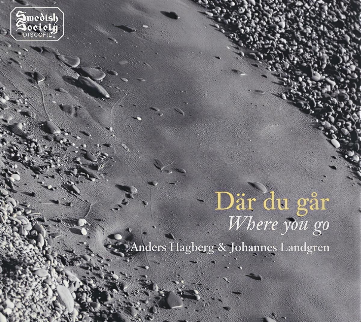 Anders Hagberg & Johannes Landgren - Där Du Går (CD)