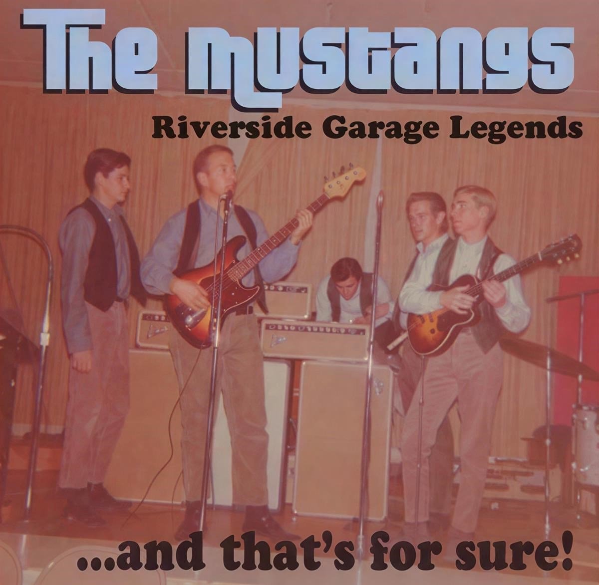 Mustangs - Riverside Garag Legends ...And That (CD)