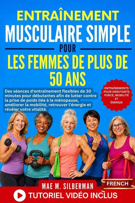 Entraînement Musculaire Simple pour les Femmes de plus de 5 ... - cover
