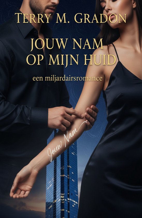 Jouw naam op mijn huid: een miljardairsromance - cover