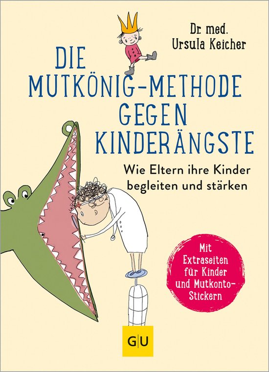 Die Mutkönig-Methode gegen Kinderängste - cover