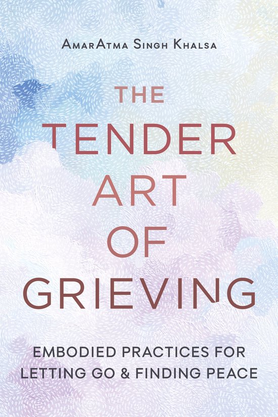 The Tender Art of Grieving - cover