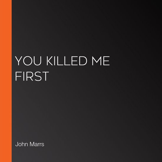You Killed Me First