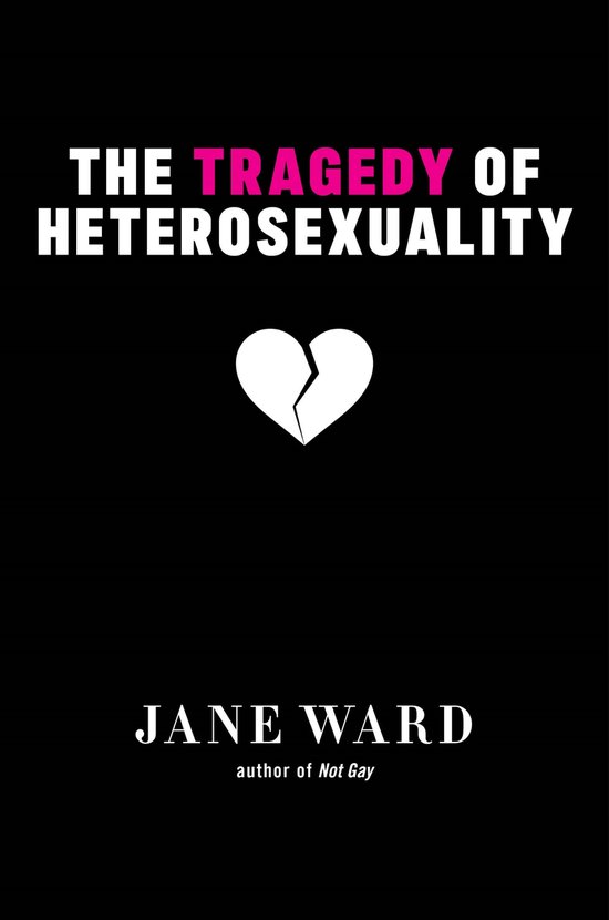 The Tragedy of Heterosexuality - cover
