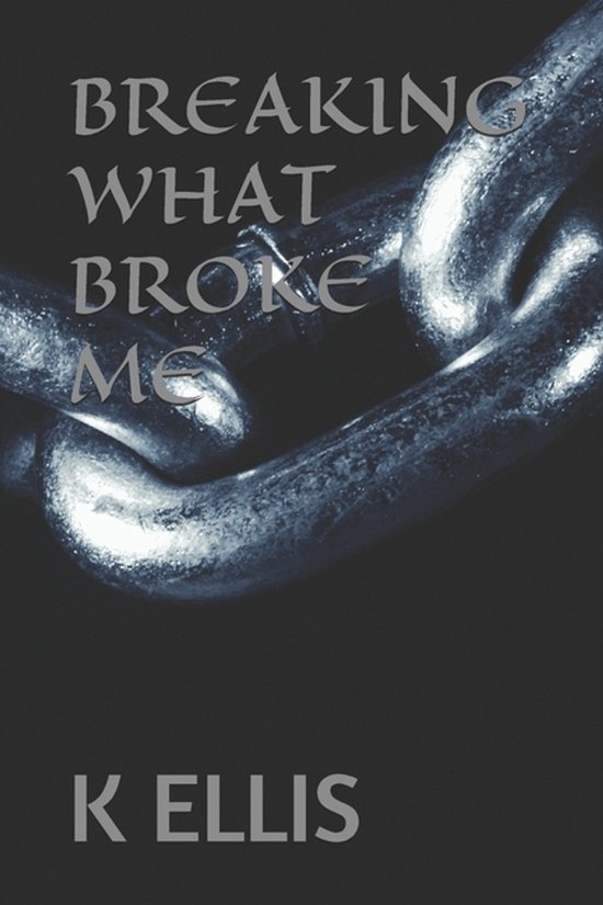 Breaking What Broke Me - cover