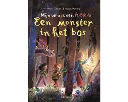 Mijn oma is een heks 2 - Een monster in het bos