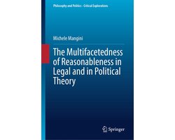 Philosophy and Religion (R0) - The Multifacetedness of Reasonableness in Legal and in Political Theory