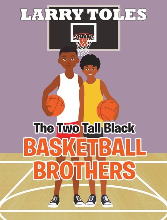 The Two Tall Black Basketball Brothers - cover