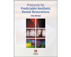 Protocols for Predictable Aesthetic Dental Restorations