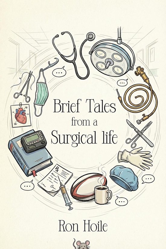 Brief Tales from a Surgical Life - cover