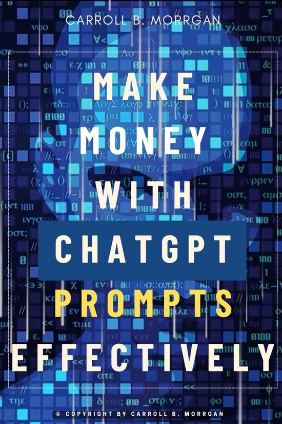 Make Money With ChatGPT Prompts Effectively::: - cover